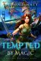 [Mischief and Magic 01] • Tempted by Magic · Mischief and Magic · Book One